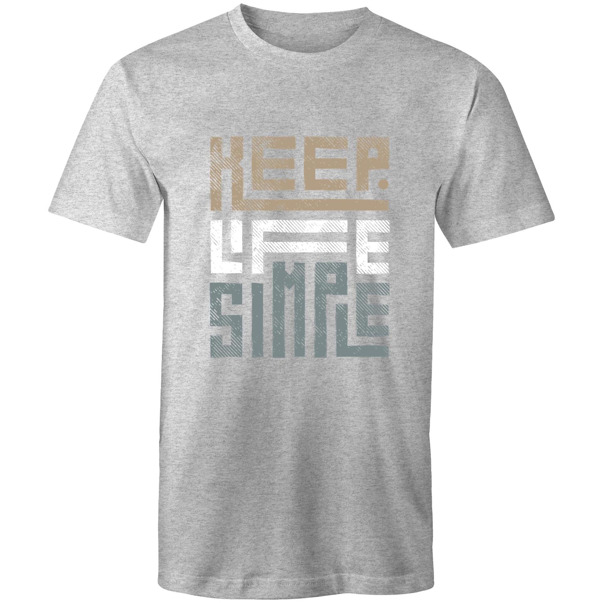 Mens T-Shirt Keep Life Simple 