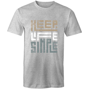 Mens T-Shirt Keep Life Simple 