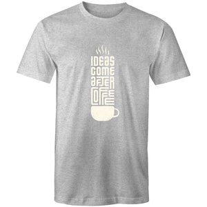 T-Shirt Ideas come after Coffee 