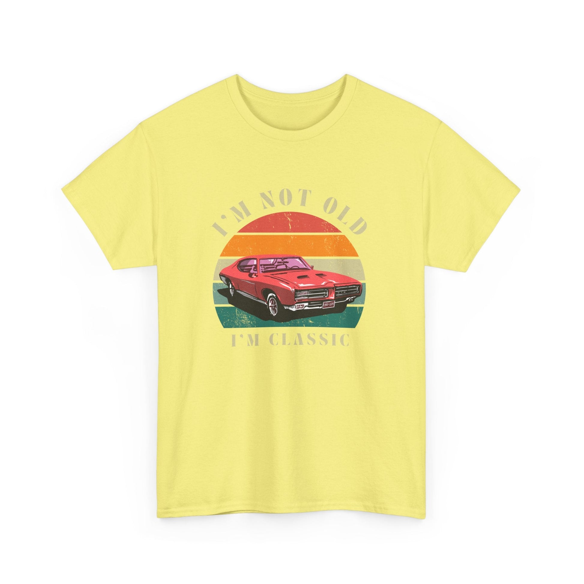 Vintage Car Lover Tee - I'm Not Old I'm Classic T-Shirt 