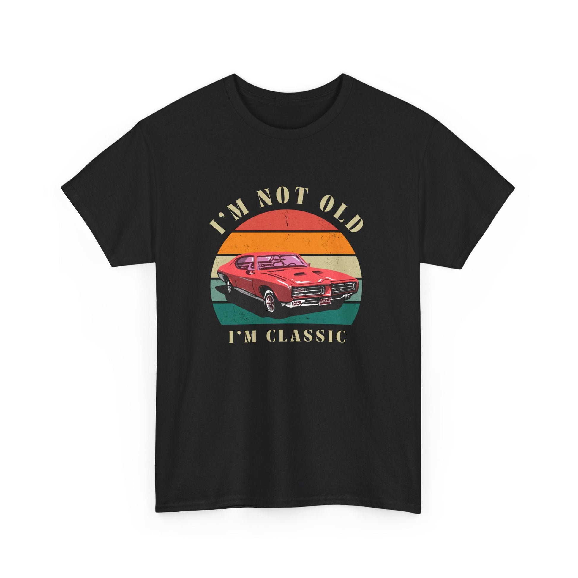 Vintage Car Lover Tee - I'm Not Old I'm Classic T-Shirt 
