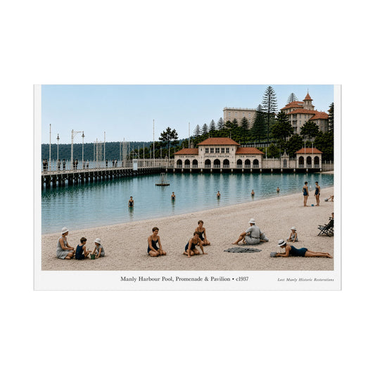 Spare Copy of Manly Harbour Pool & Promenade, c.1937 Lost Manly Historic Restoration Printed Poster