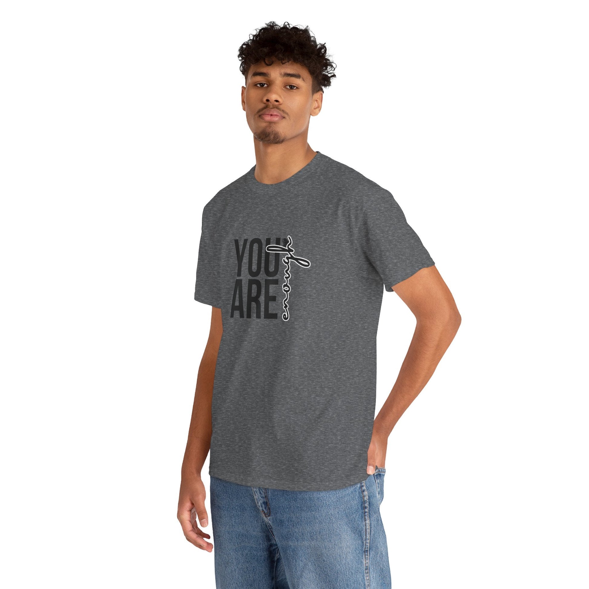 Empowerment T-Shirt - You are enough Tshirt 