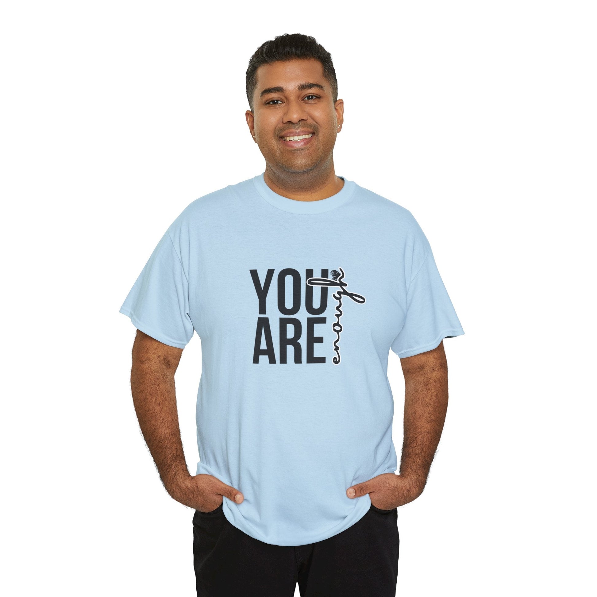Empowerment T-Shirt - You are enough Tshirt 