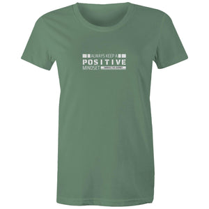 Women's Maple Tee Always Keep a Positive Mindset 