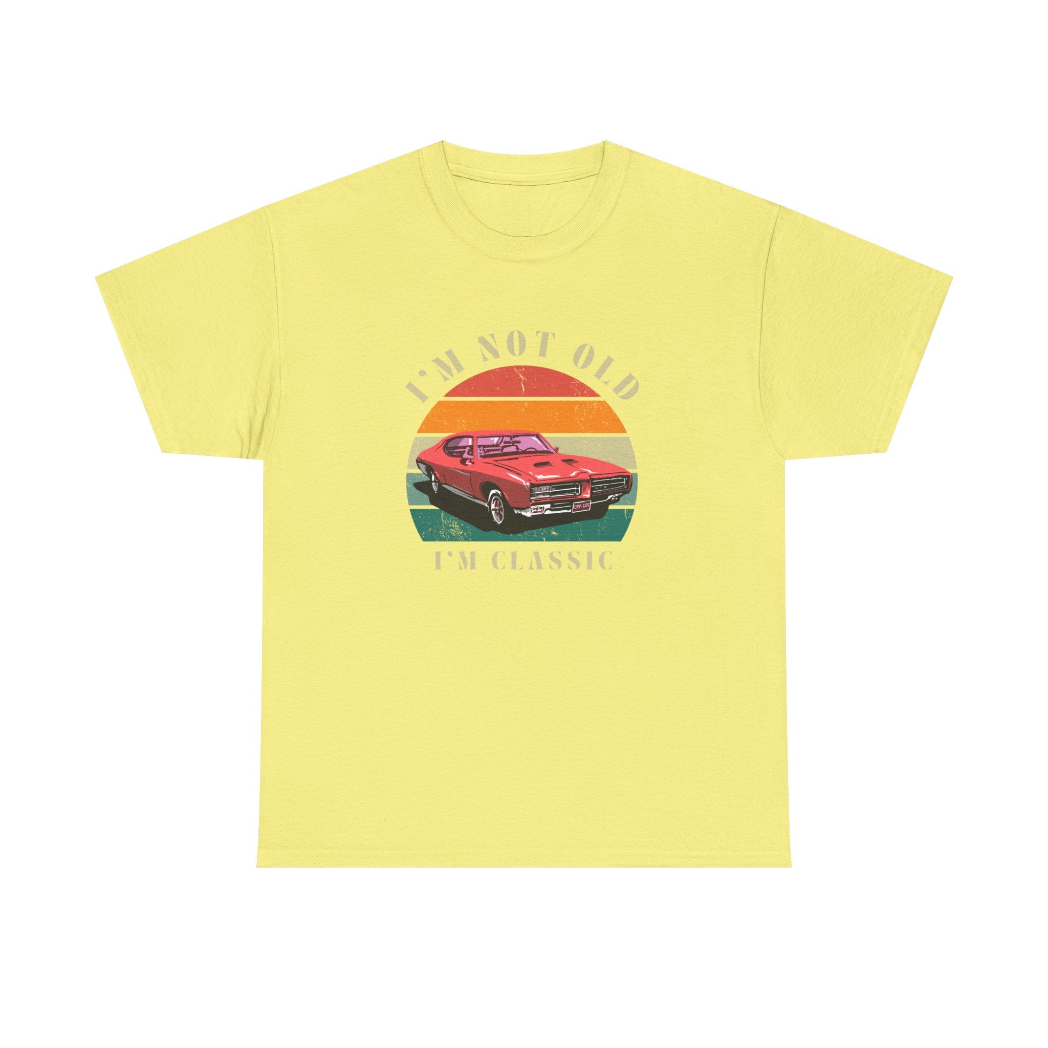 Vintage Car Lover Tee - I'm Not Old I'm Classic T-Shirt 