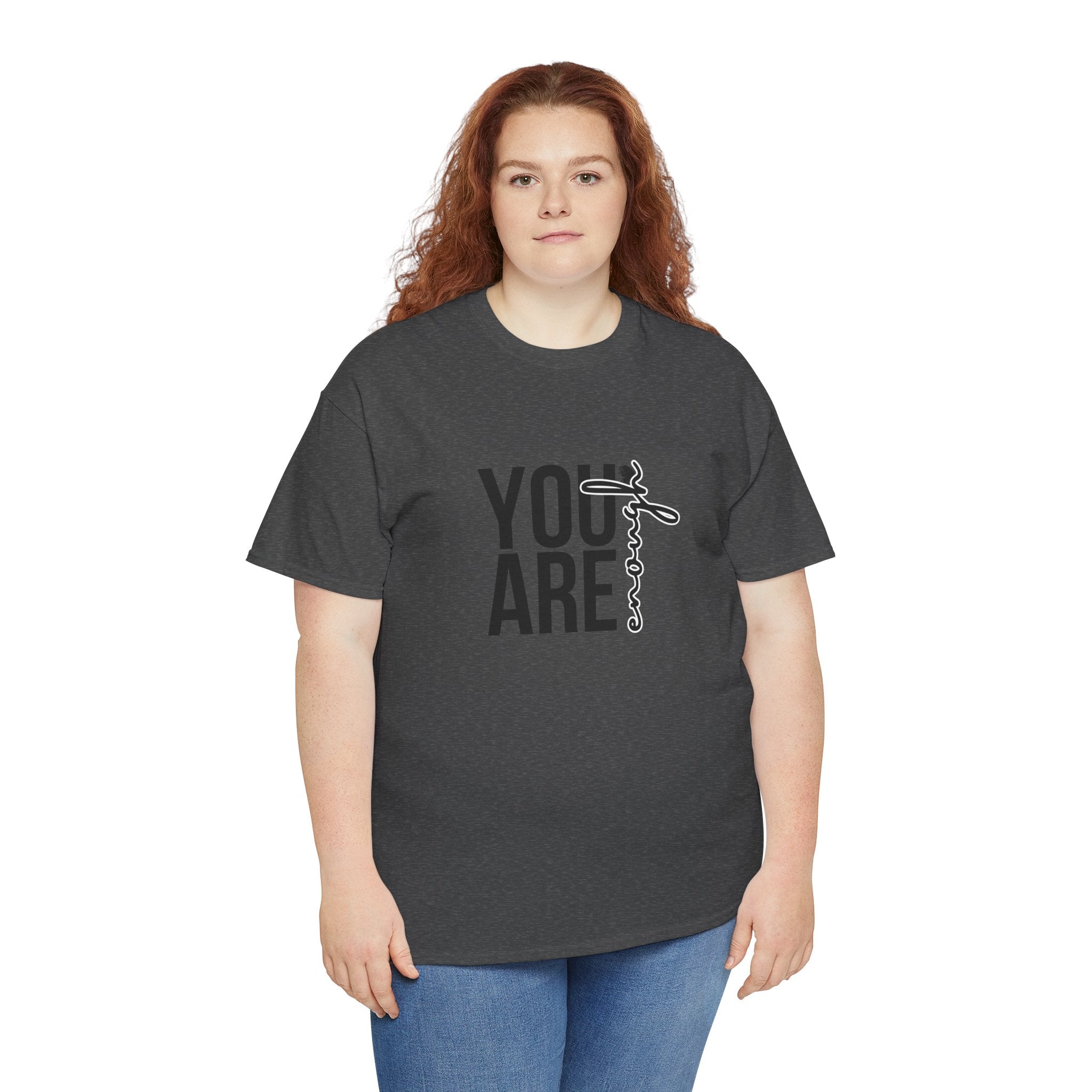 Empowerment T-Shirt - You are enough Tshirt 