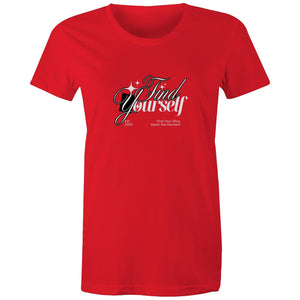 Women's Maple Tee Find Yourself 