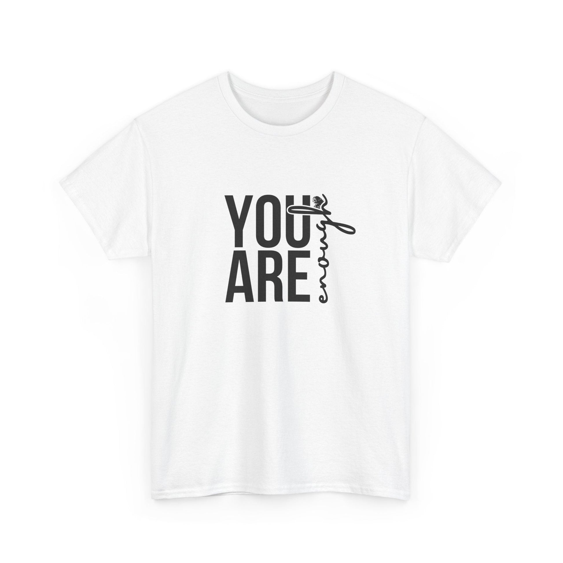 Empowerment T-Shirt - You are enough Tshirt 