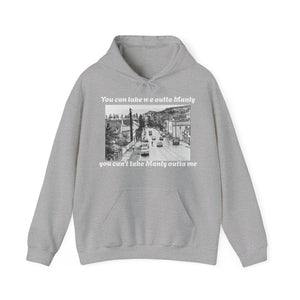 Hoodie Can't Take Manly Outta Me Unisex Sweatshirt 