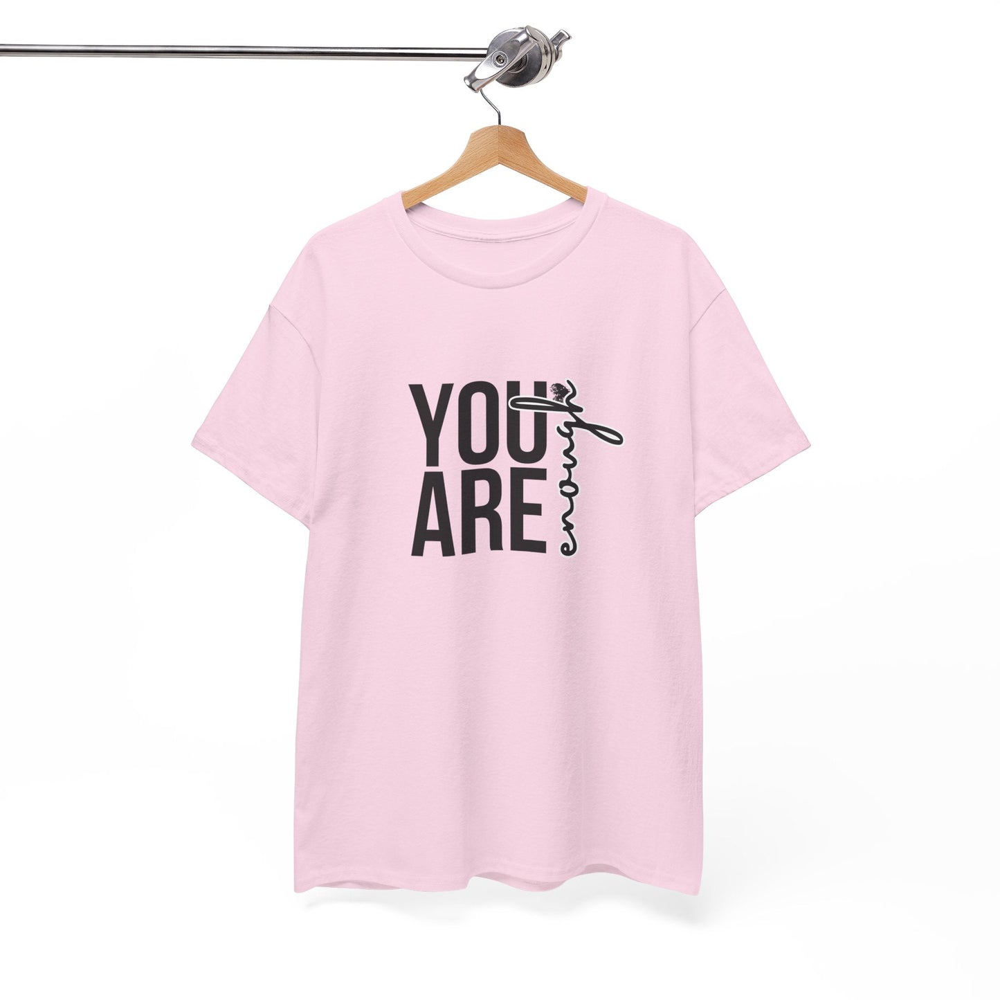 Empowerment T-Shirt - You are enough Tshirt 