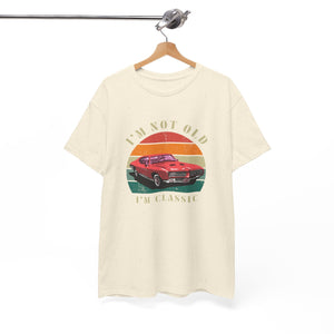 Vintage Car Lover Tee - I'm Not Old I'm Classic T-Shirt 