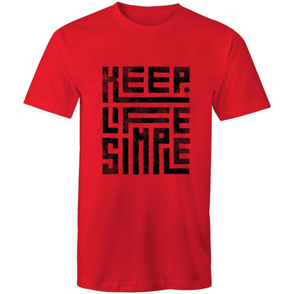 Mens T-Shirt Keep Life Simple 