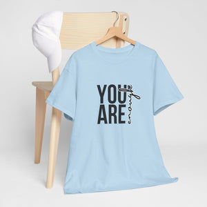 Empowerment T-Shirt - You are enough Tshirt 