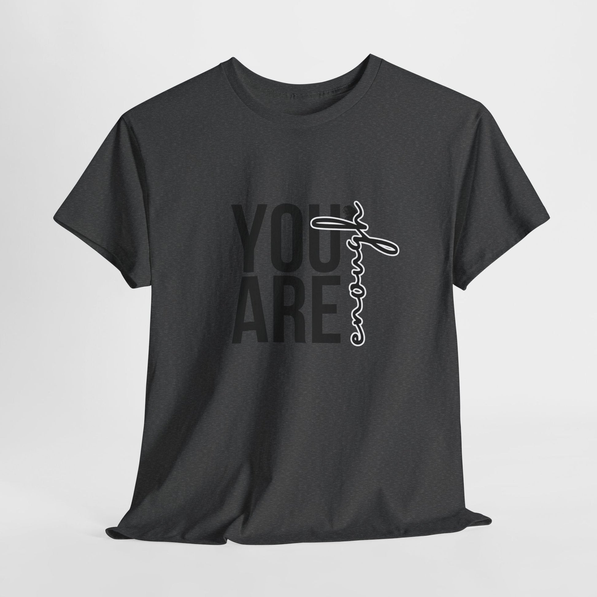 Empowerment T-Shirt - You are enough Tshirt 