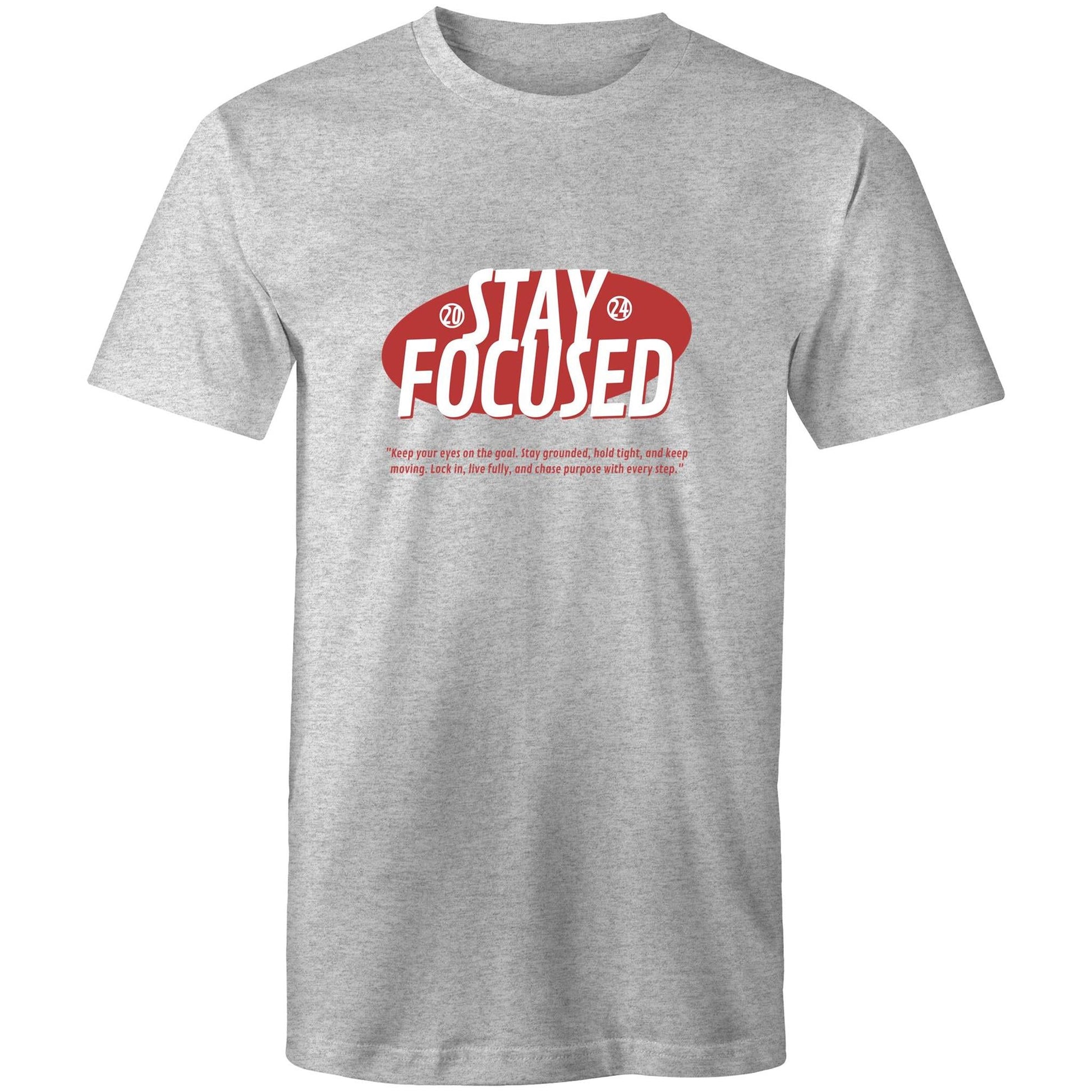 Mens T-Shirt Stay Focussed 