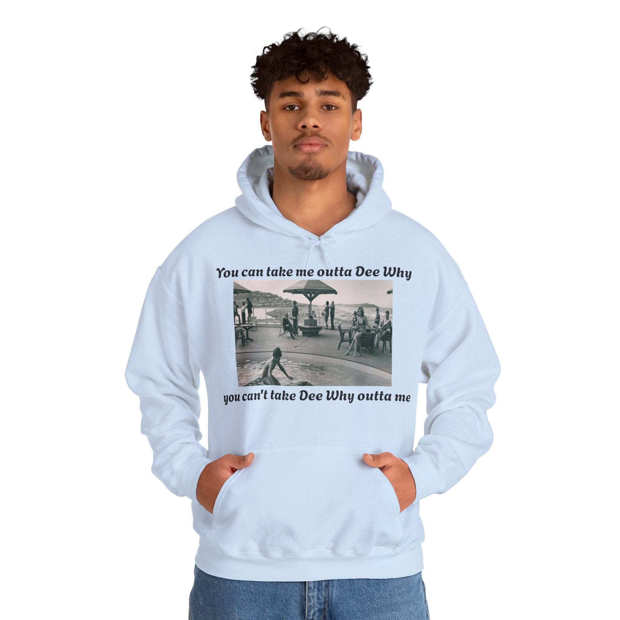 Hoodie Can't Take Dee Why Outta Me 