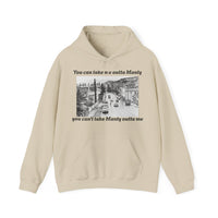 Hoodie Can't Take Manly Outta Me Unisex Sweatshirt 