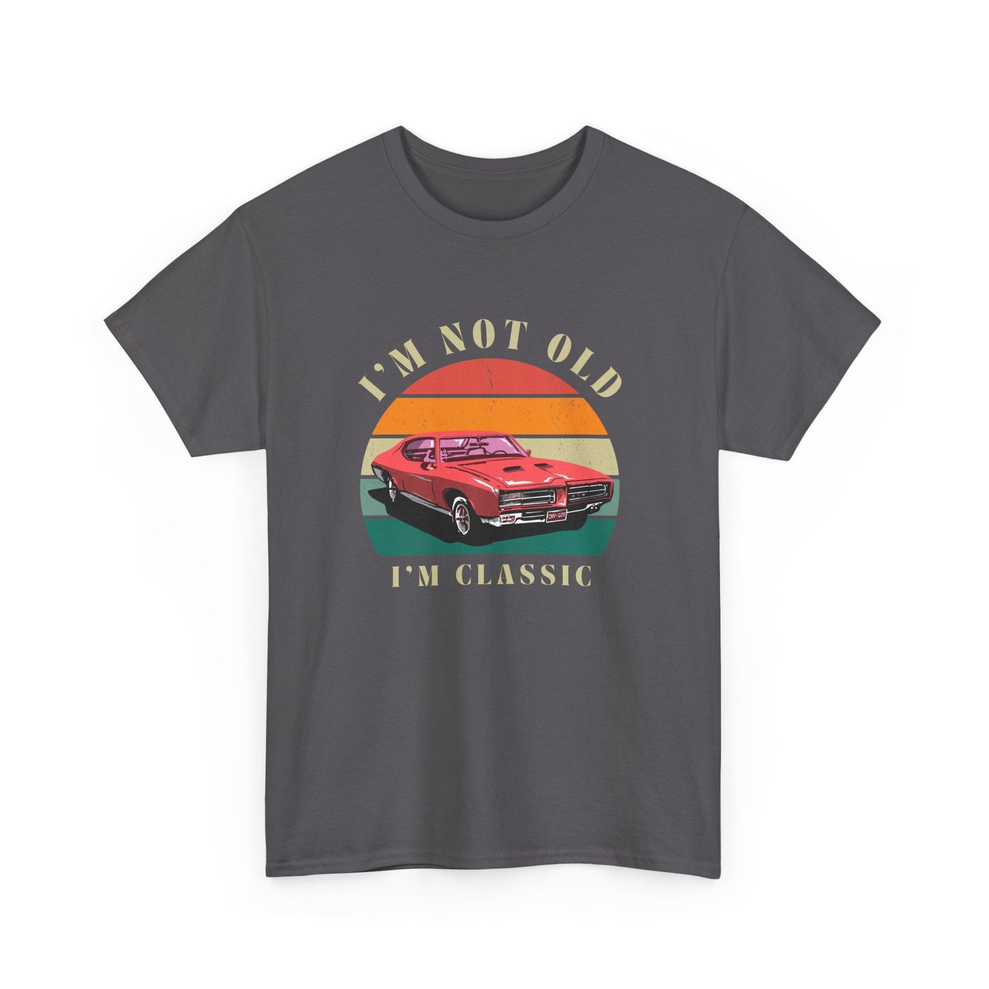 Vintage Car Lover Tee - I'm Not Old I'm Classic T-Shirt 