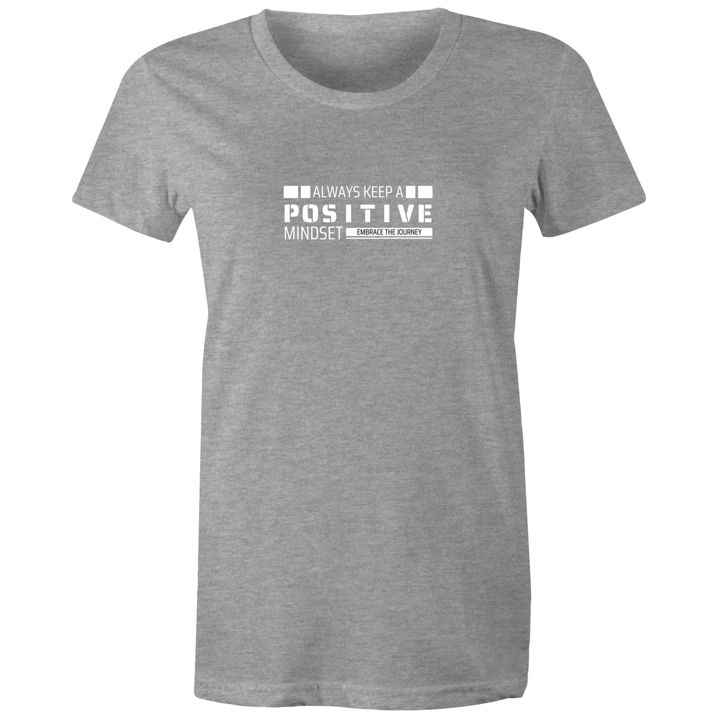 Women's Maple Tee Always Keep a Positive Mindset 