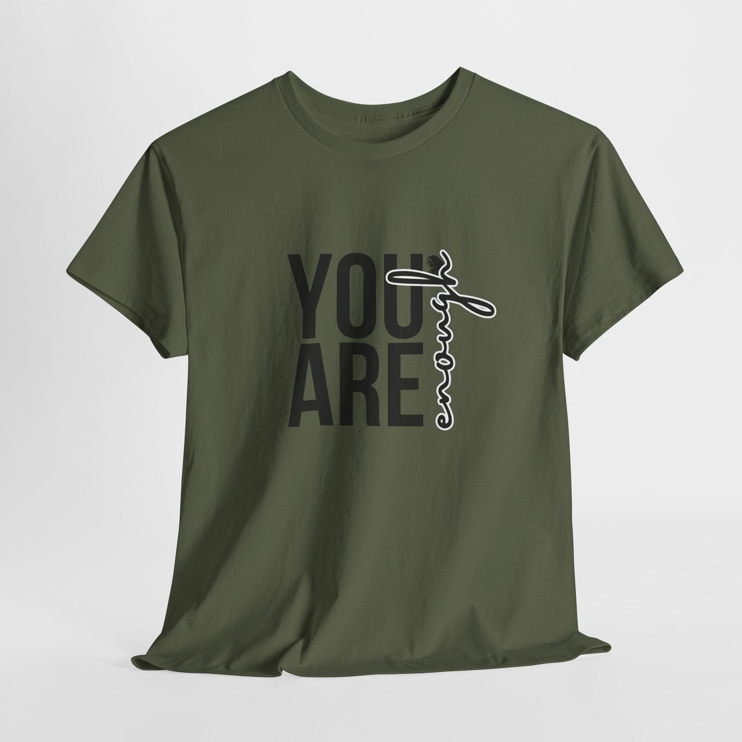 Empowerment T-Shirt - You are enough Tshirt 