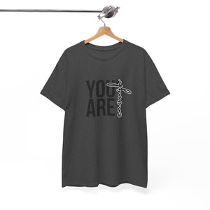 Empowerment T-Shirt - You are enough Tshirt 