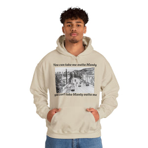 Hoodie Can't Take Manly Outta Me Unisex Sweatshirt 