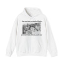 Hoodie Can't Take Manly Outta Me Unisex Sweatshirt 