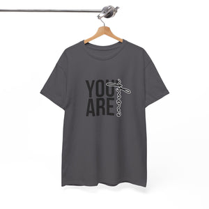 Empowerment T-Shirt - You are enough Tshirt 