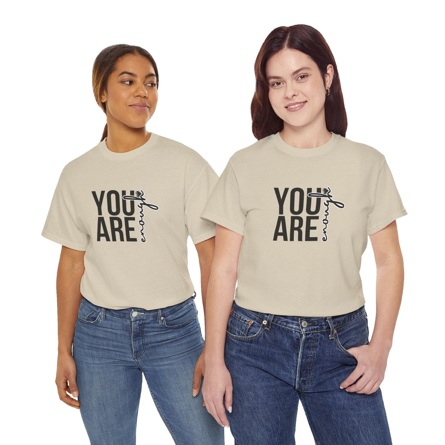 Empowerment T-Shirt - You are enough Tshirt 