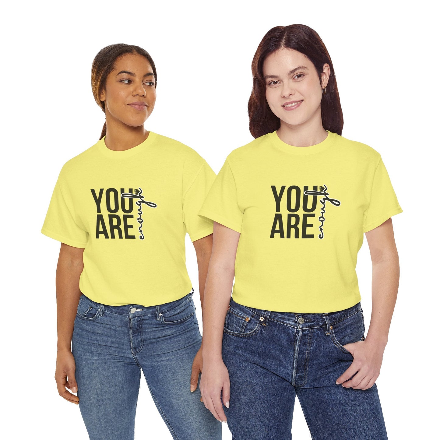 Empowerment T-Shirt - You are enough Tshirt 