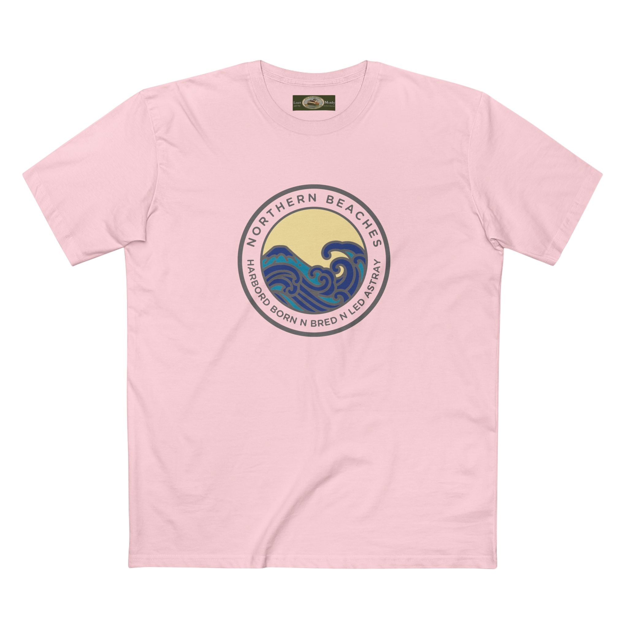 T-Shirt Northern Beaches Harbord Born n Bred n Led Astray Custom Logo Front Printify