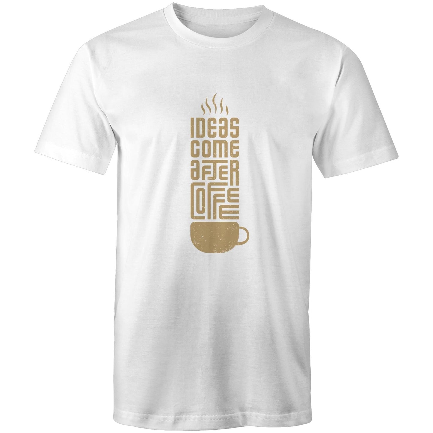 T-Shirt Ideas come after Coffee 