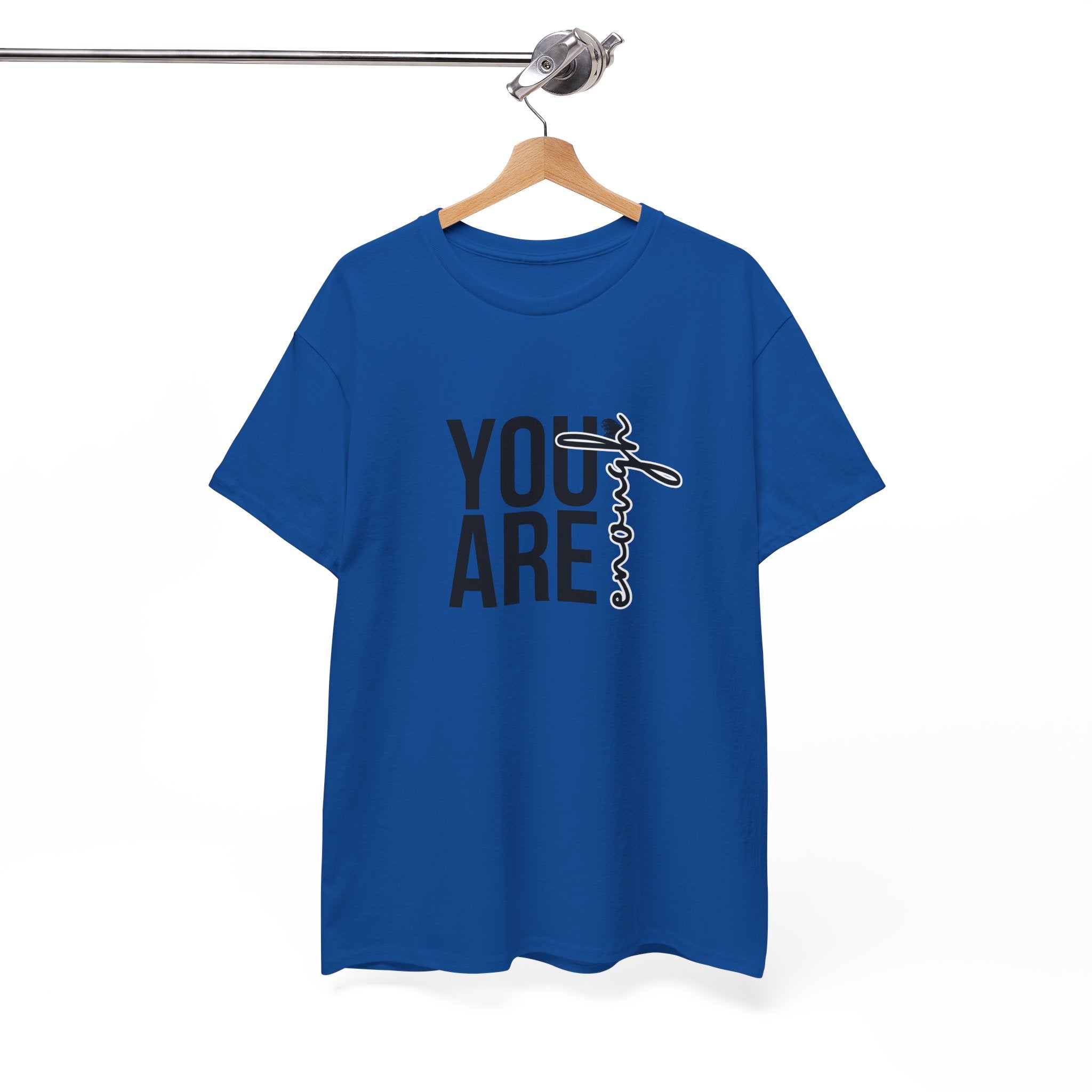 Empowerment T-Shirt - You are enough Tshirt 