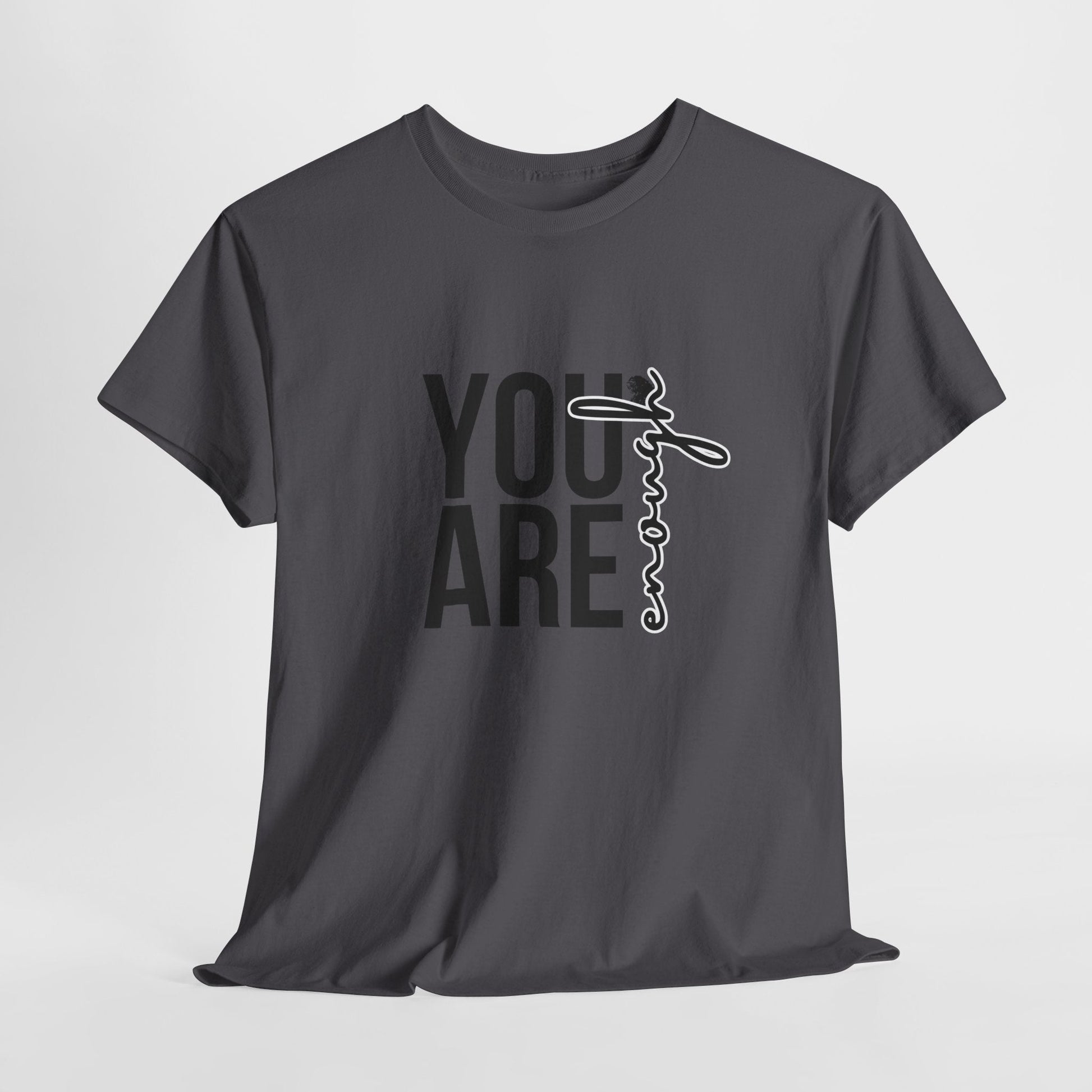 Empowerment T-Shirt - You are enough Tshirt 