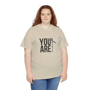 Empowerment T-Shirt - You are enough Tshirt 