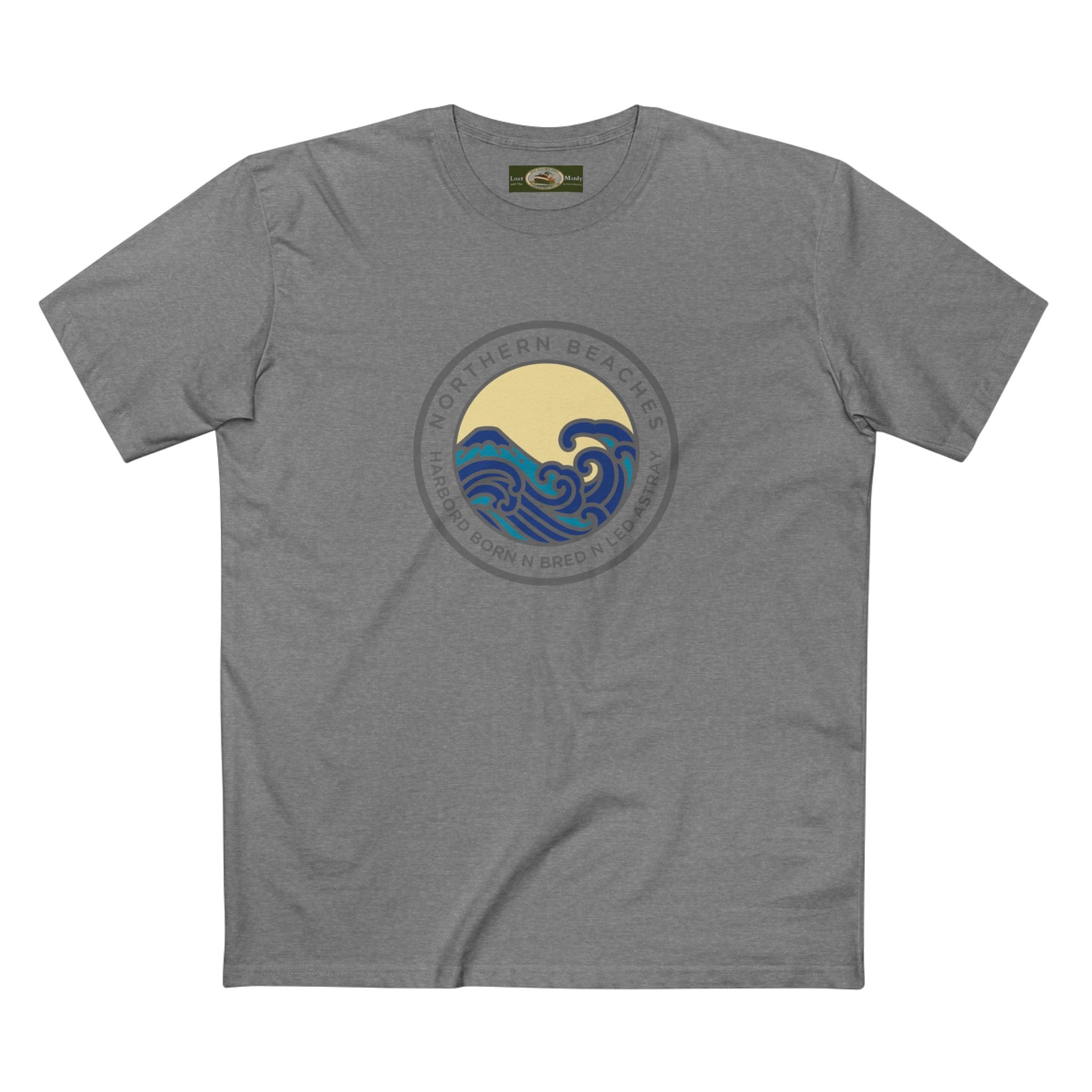 T-Shirt Northern Beaches Harbord Born n Bred n Led Astray Custom Logo Front Printify
