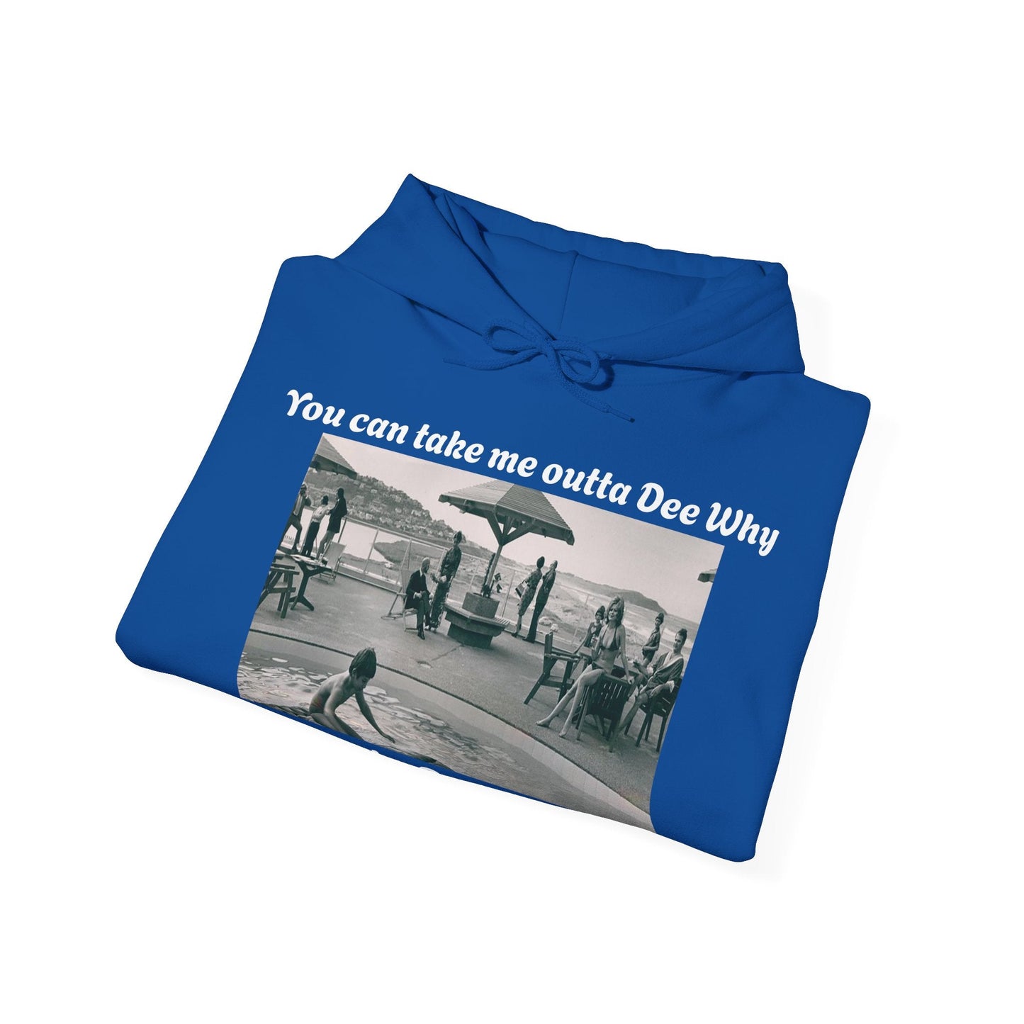 Hoodie Can't Take Dee Why Outta Me 