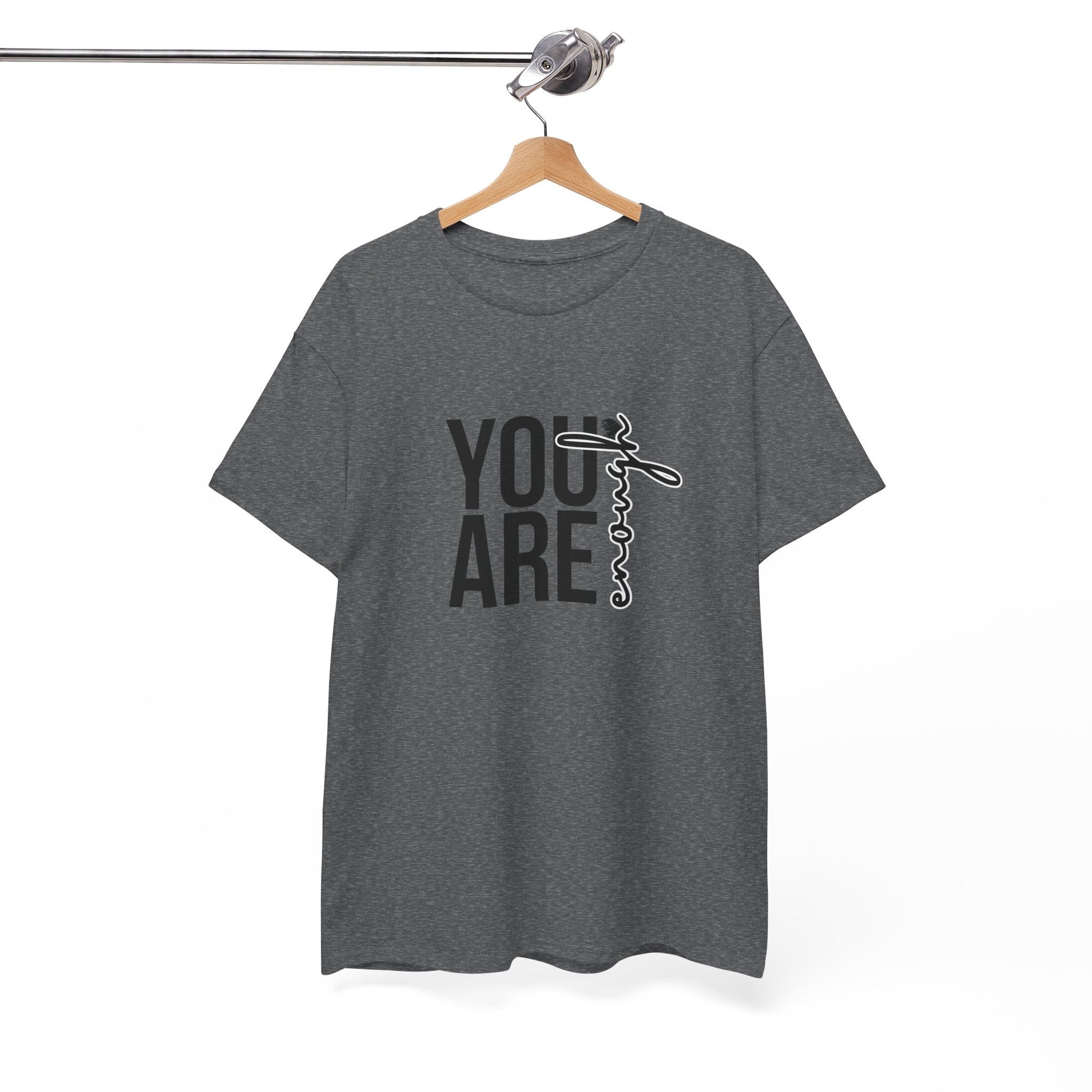 Empowerment T-Shirt - You are enough Tshirt 