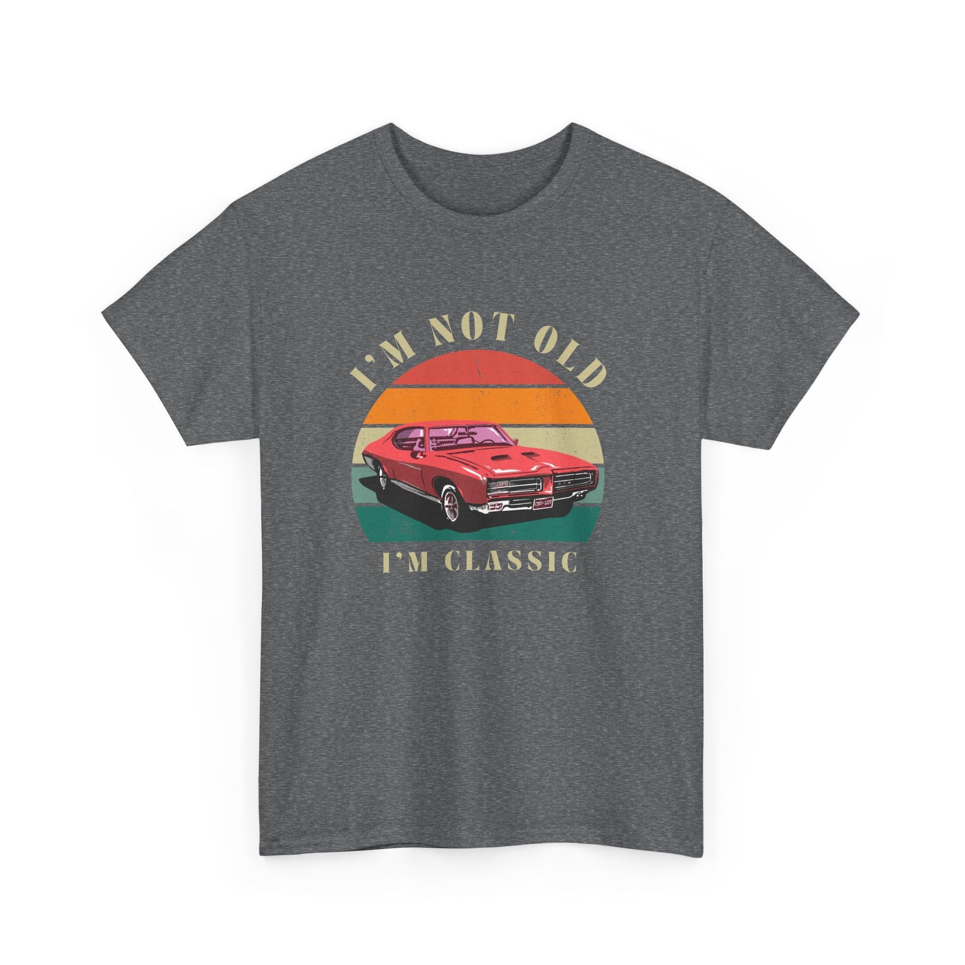 Vintage Car Lover Tee - I'm Not Old I'm Classic T-Shirt 
