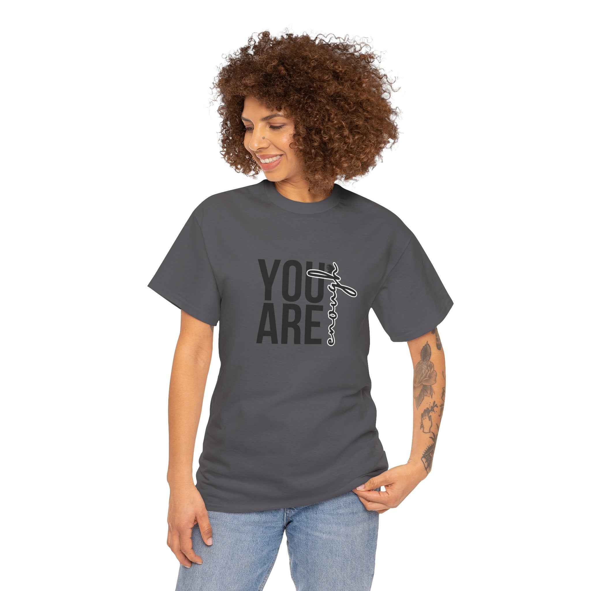 Empowerment T-Shirt - You are enough Tshirt 