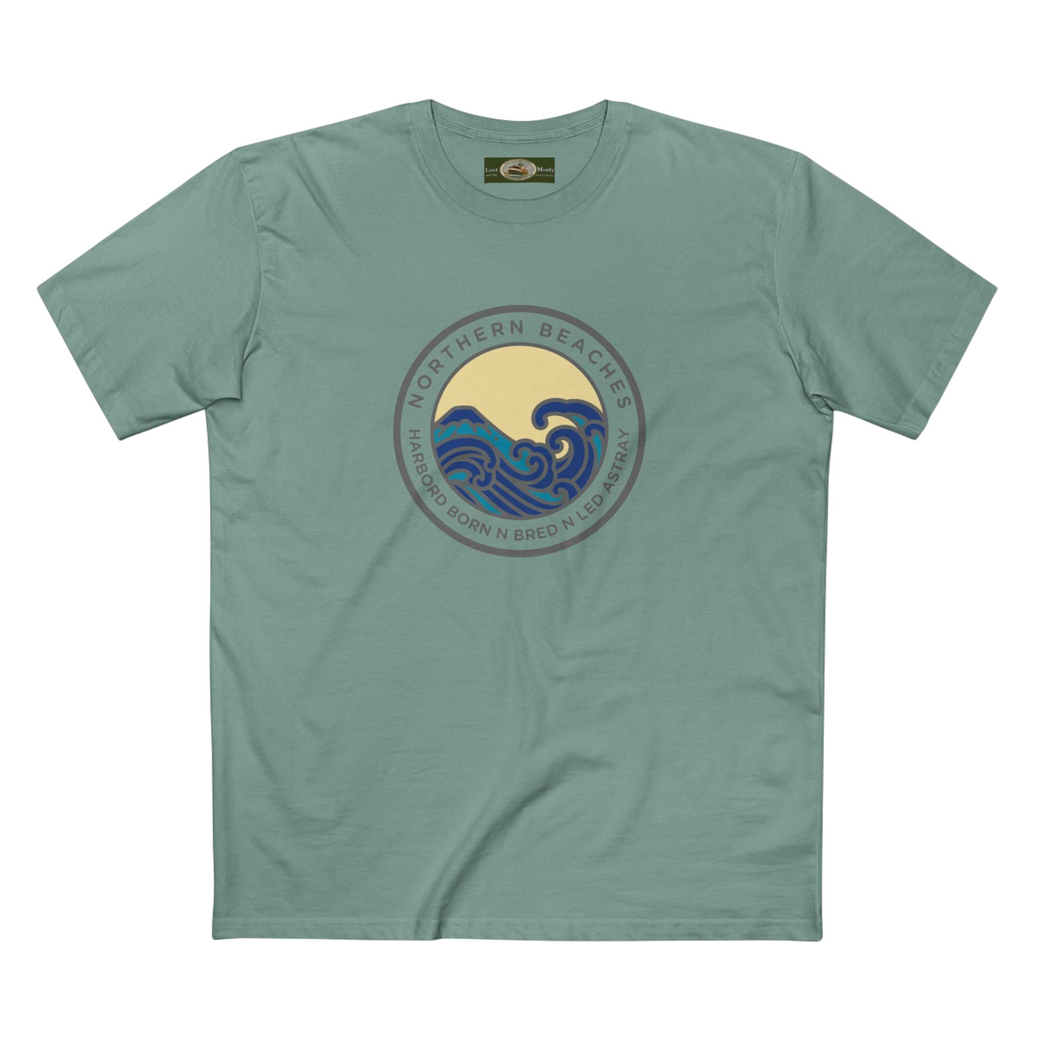 T-Shirt Northern Beaches Harbord Born n Bred n Led Astray Custom Logo Front Printify