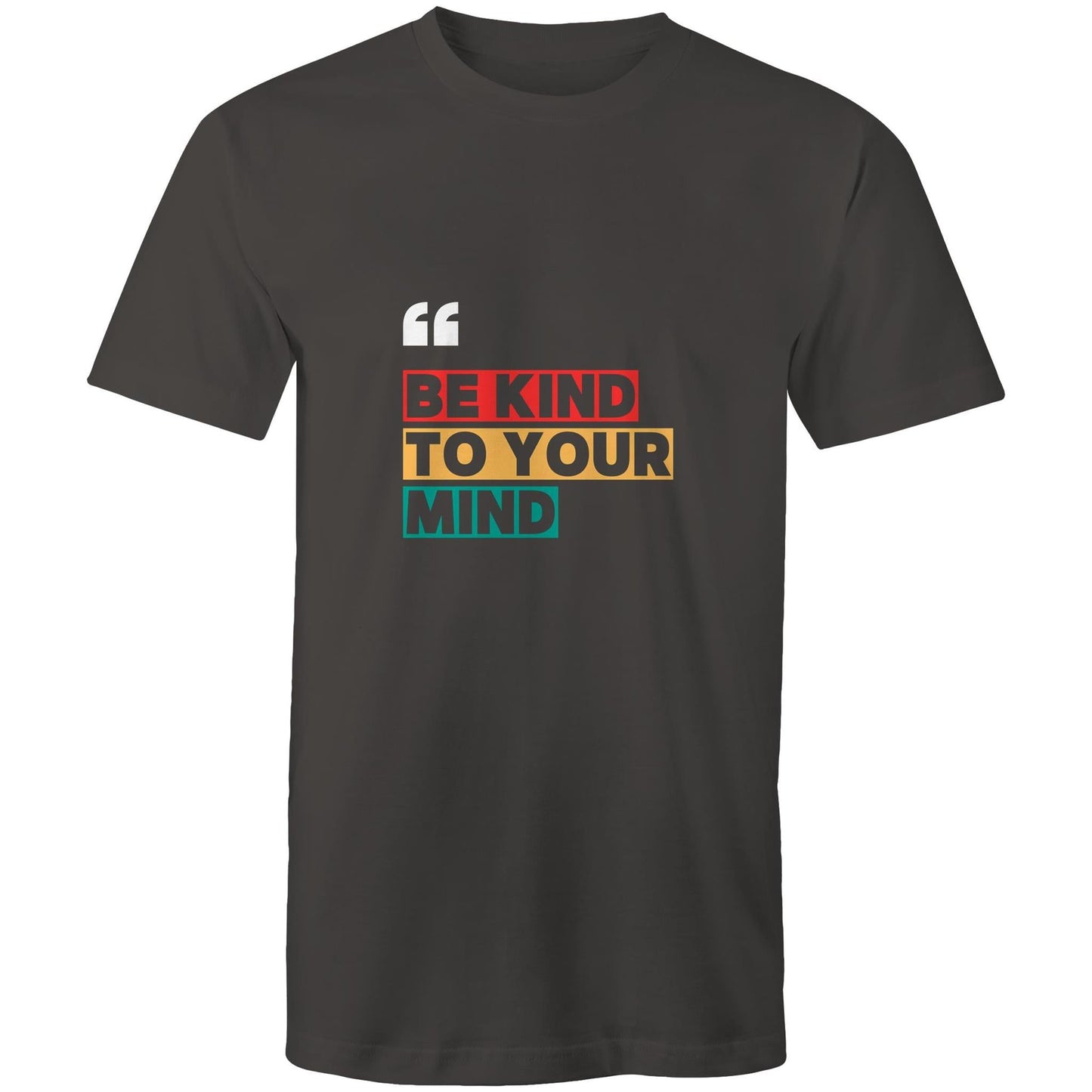 T-Shirt Be Kind to your Mind 