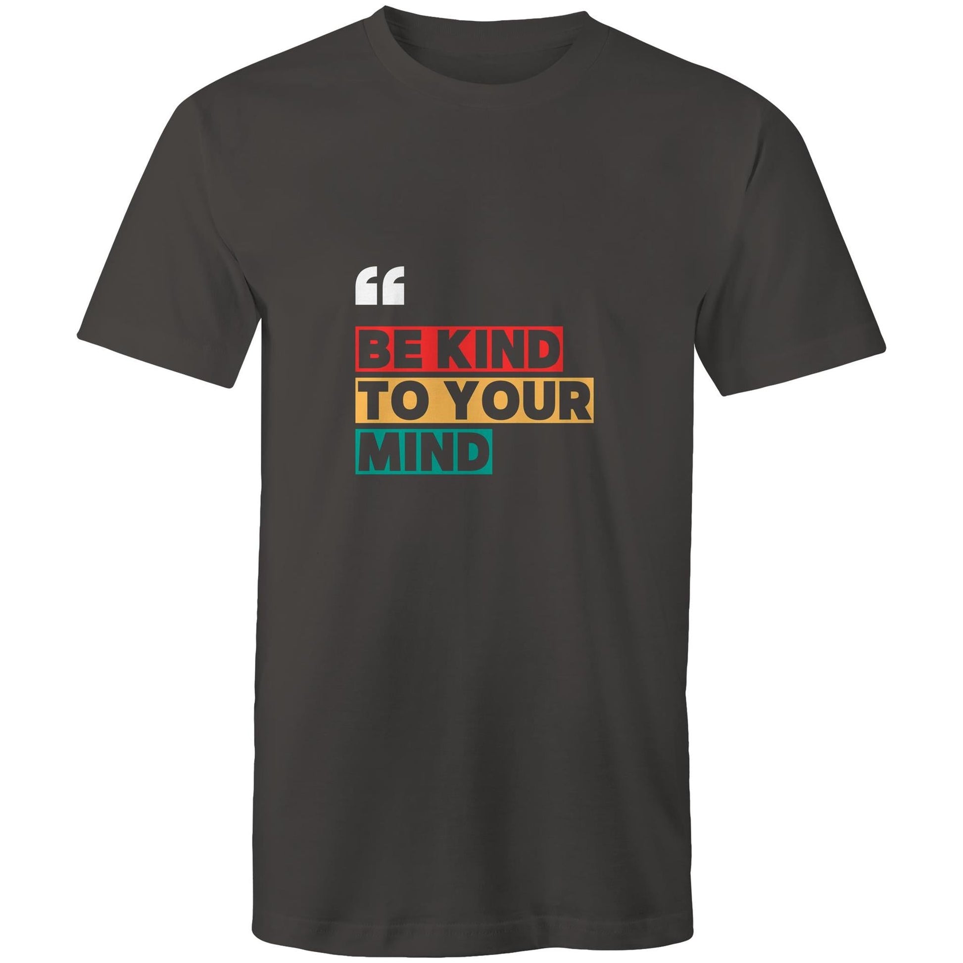T-Shirt Be Kind to your Mind 
