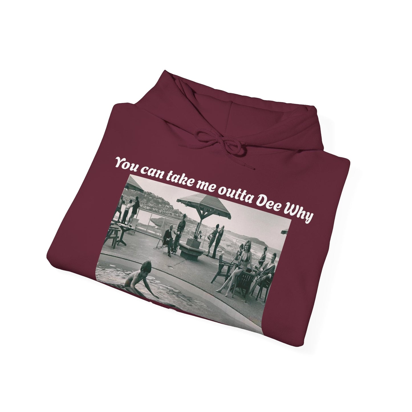 Hoodie Can't Take Dee Why Outta Me 