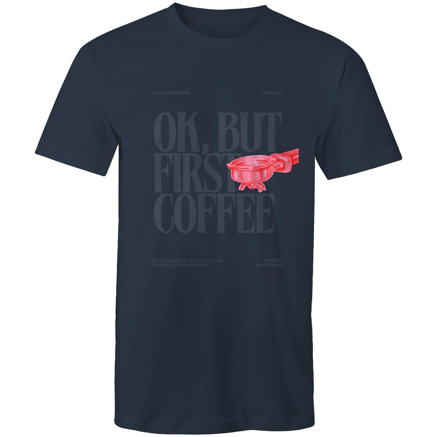 Mens T-Shirt OK but first Coffee 