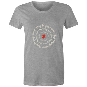 Maple Tee Inspirational Saying Logo Print 