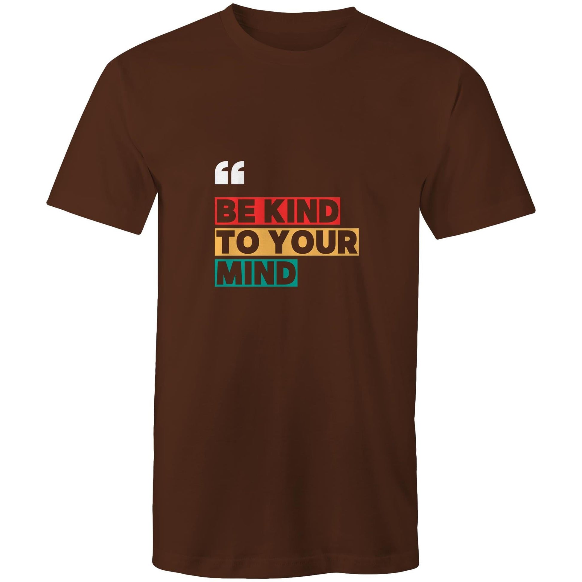 T-Shirt Be Kind to your Mind 