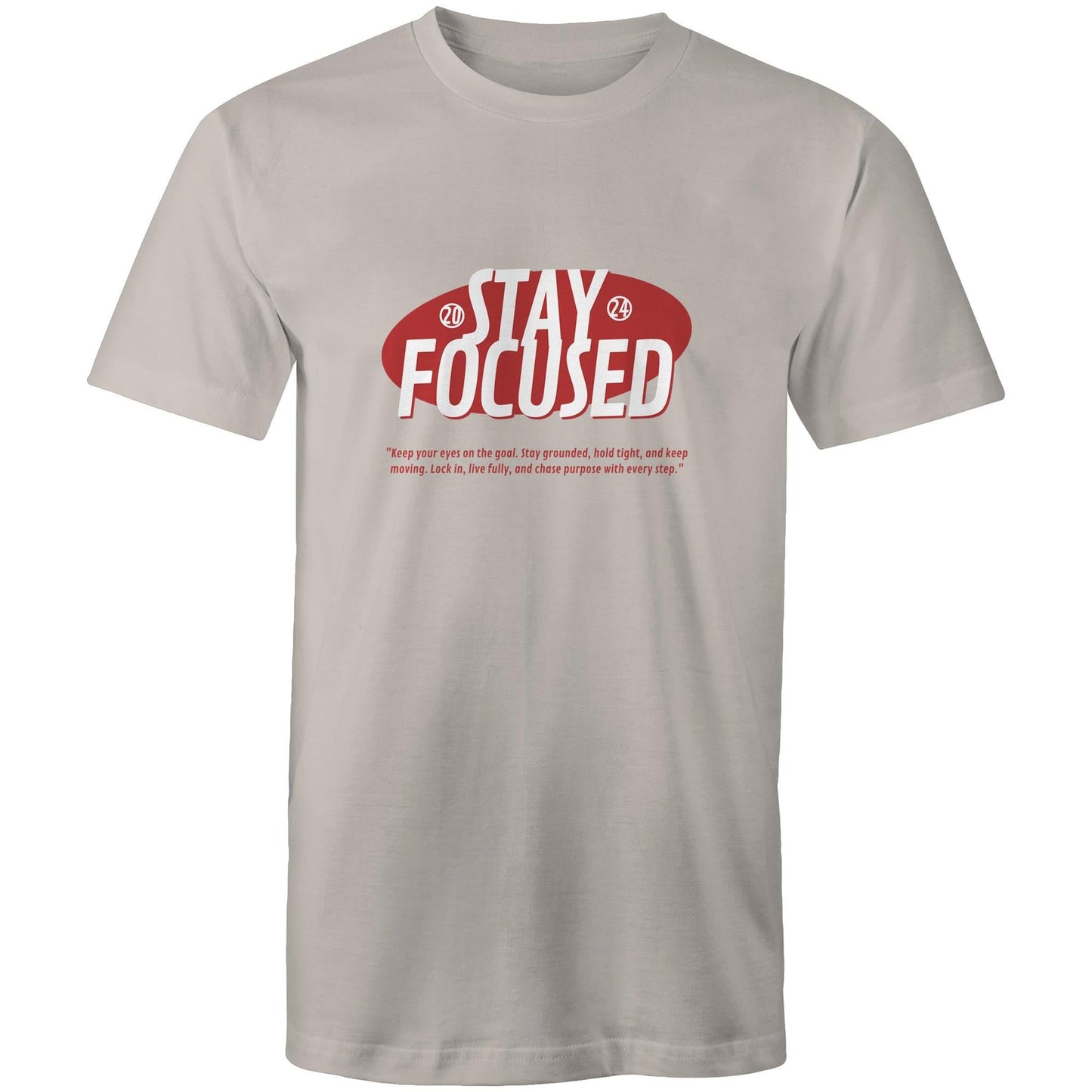 Mens T-Shirt Stay Focussed 