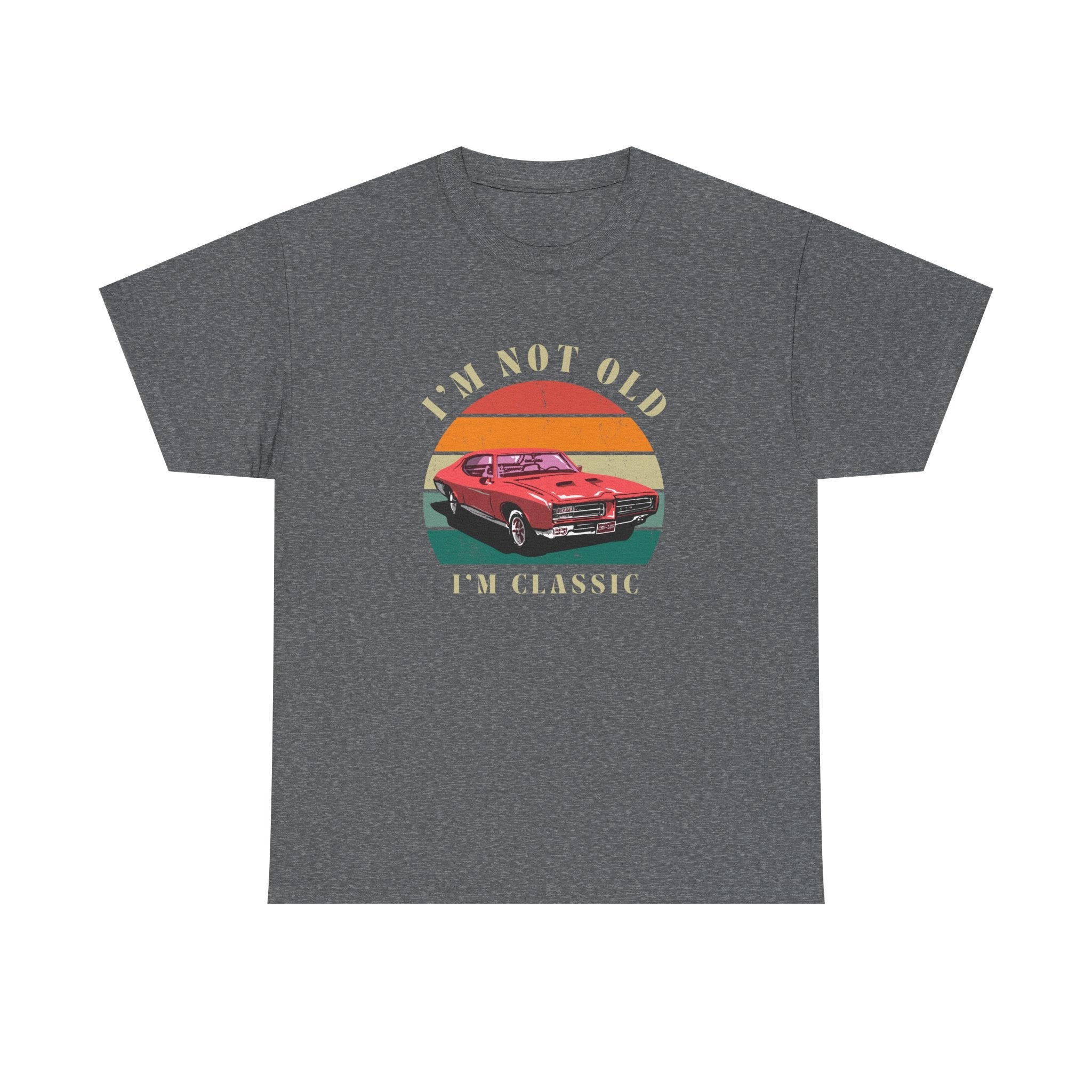 Vintage Car Lover Tee - I'm Not Old I'm Classic T-Shirt 